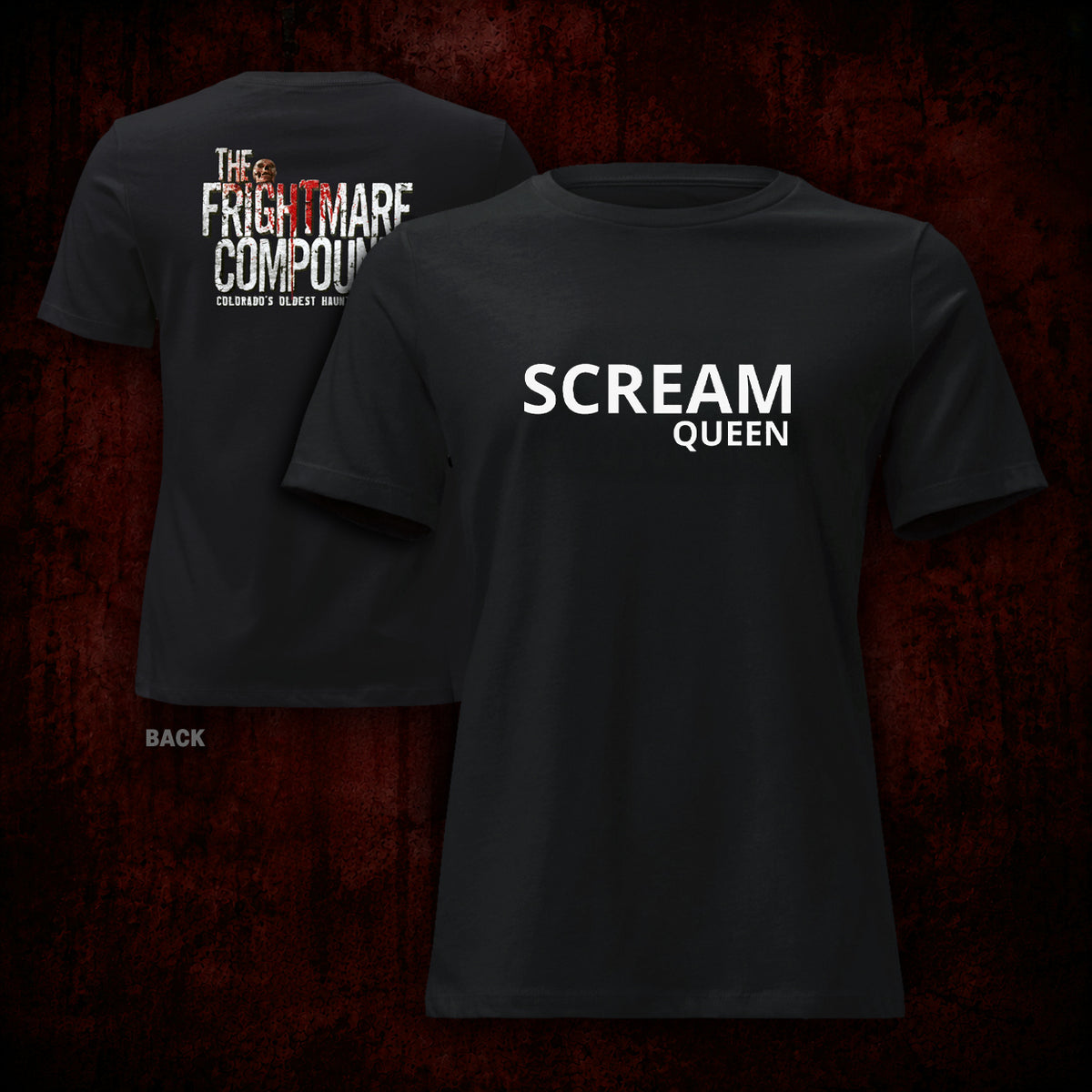 Black graphic t-shirt shown from both front and back. The front features the text 'SCREAM QUEEN' in white, and the back displays 'THE FRIGHTMARE COMPOUND' with a red and white design.