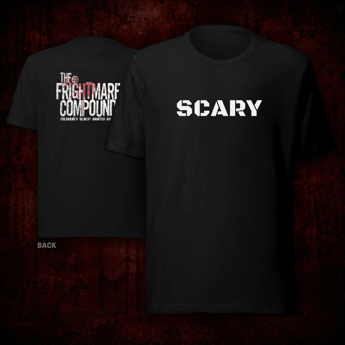 Black short-sleeve T-shirt shown from both front and back on a dark red textured background. The front has the word "SCARY" in large white distressed letters, and the back has "THE FRIGHTMARKET COMPOUND" with smaller text below.